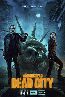 行尸走肉:死城 第一季 The Walking Dead: Dead City Season 1